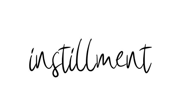 Instillment signature