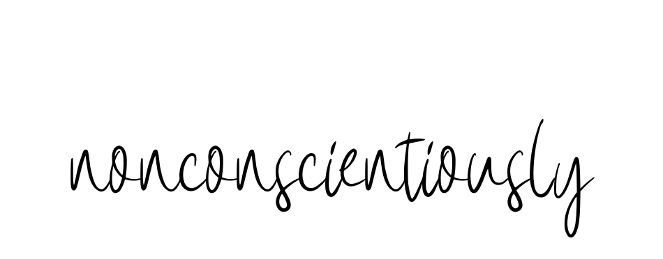 Nonconscientiously signature