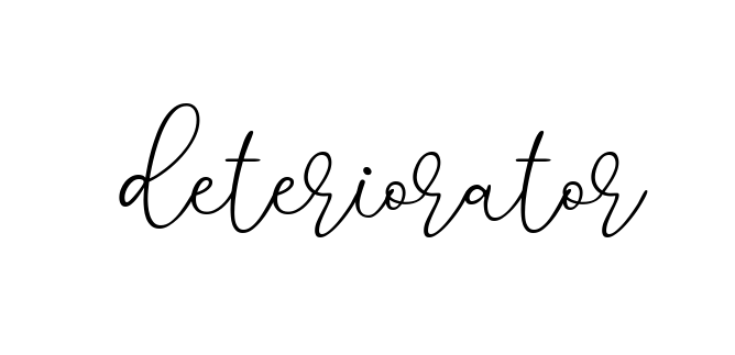 Deteriorator signature