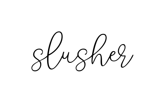 Slusher signature