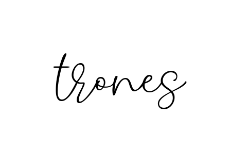 Trones signature