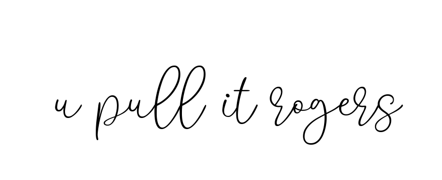 U-pull-it-rogers signature