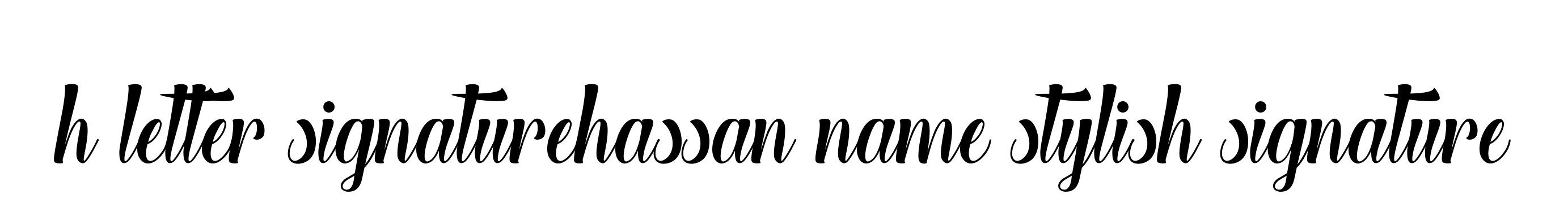 H-letter-signaturehassan-name-stylish-signature signature