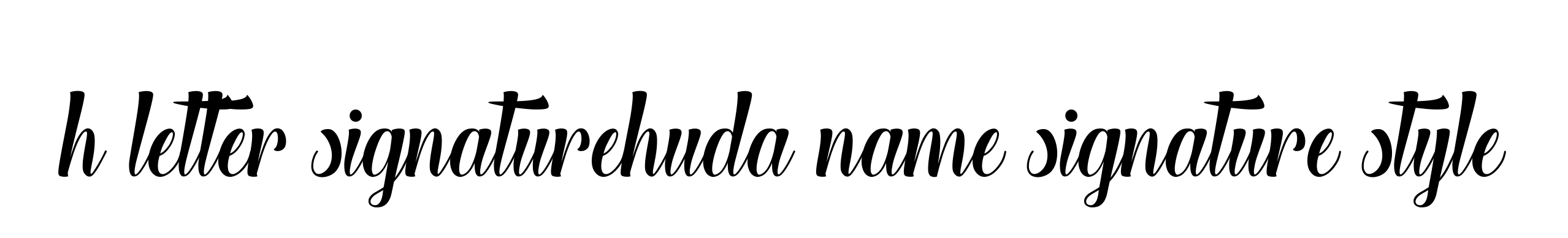 H-letter-signaturehuda-name-signature-style signature