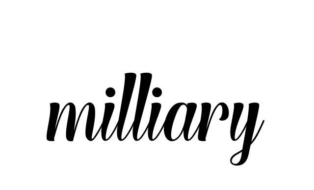 Milliary signature