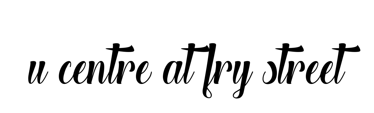 U-centre-at-fry-street signature