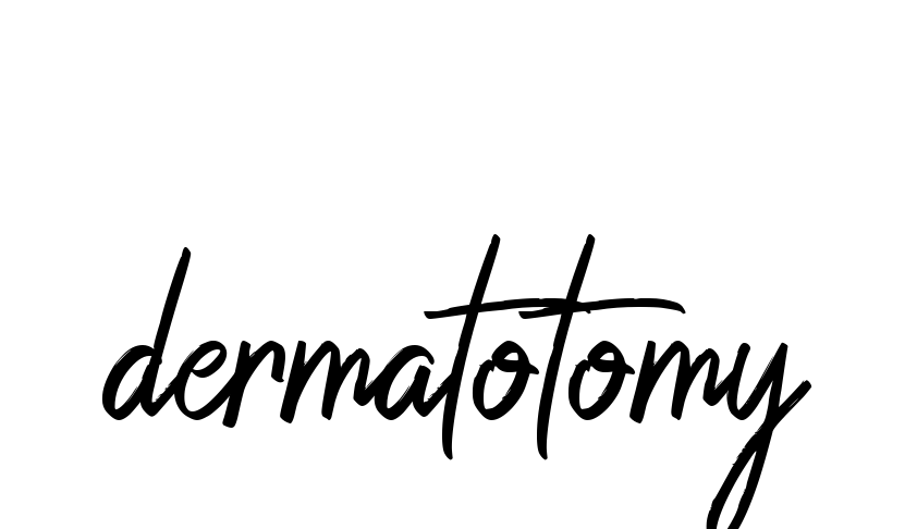 Dermatotomy signature
