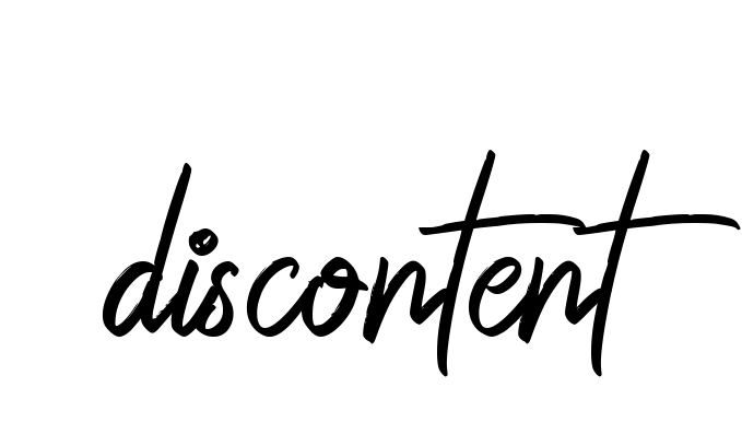 Discontent signature