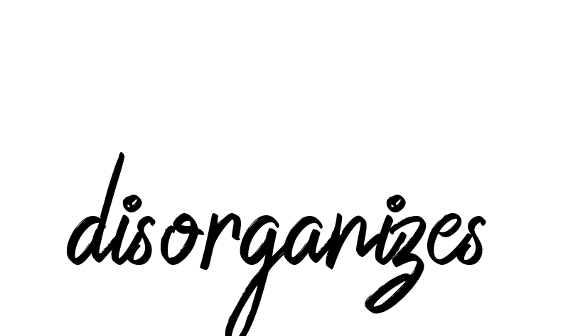 Disorganizes signature
