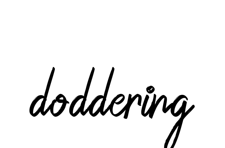 Doddering signature