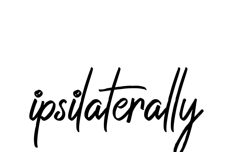 Ipsilaterally signature