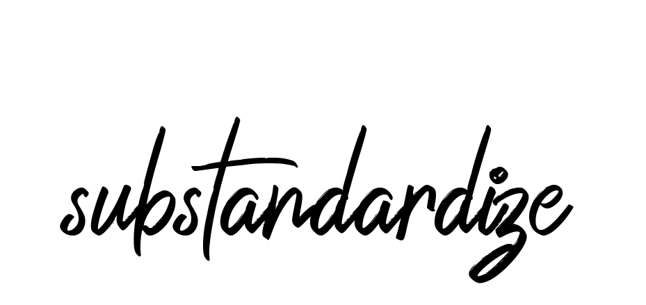 Substandardize signature