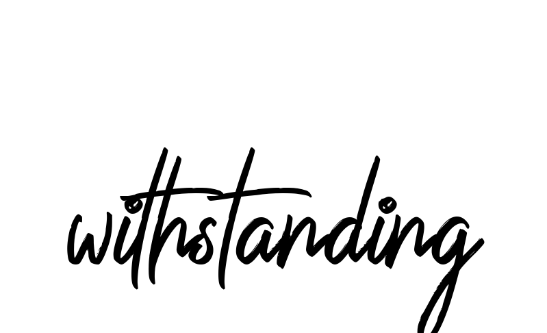 Withstanding signature