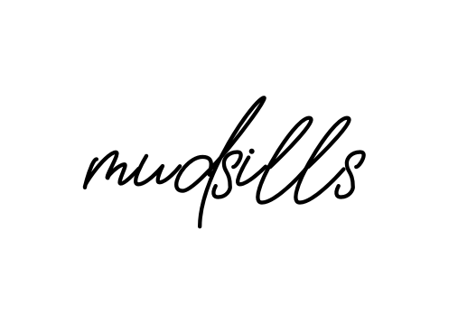 Mudsills signature