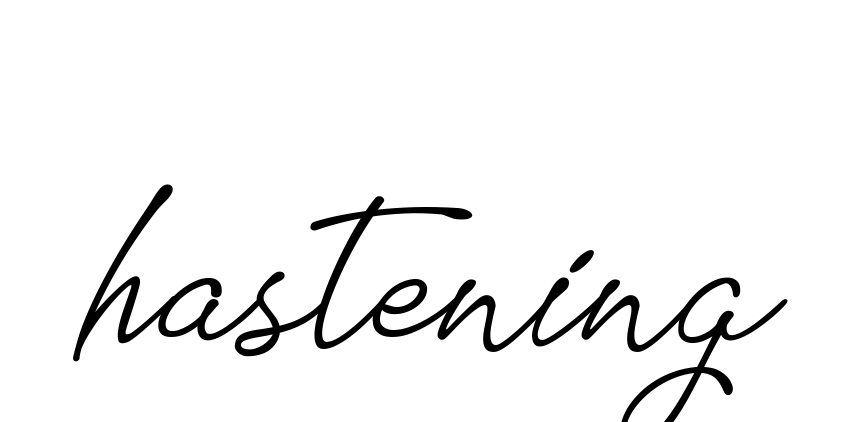 Hastening signature