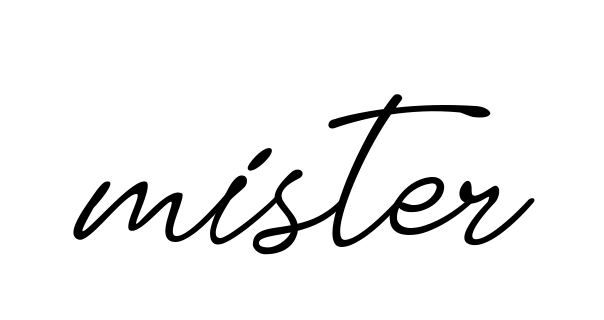Mister signature