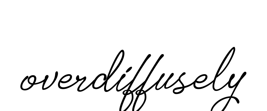 Overdiffusely signature
