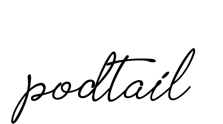 Podtail signature