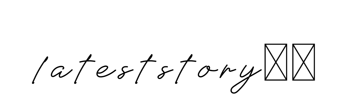 Lateststory37 signature