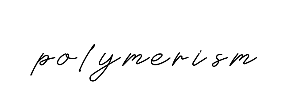 Polymerism signature