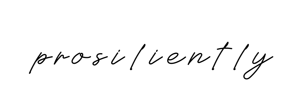 Prosiliently signature