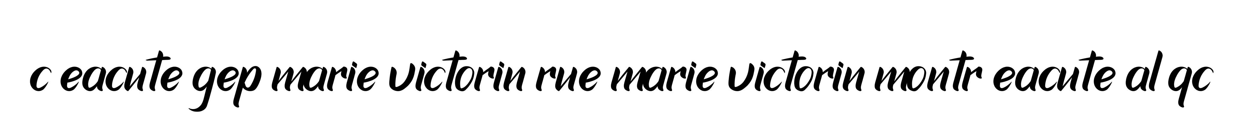 C-eacute-gep-marie-victorin-rue-marie-victorin-montr-eacute-al-qc signature