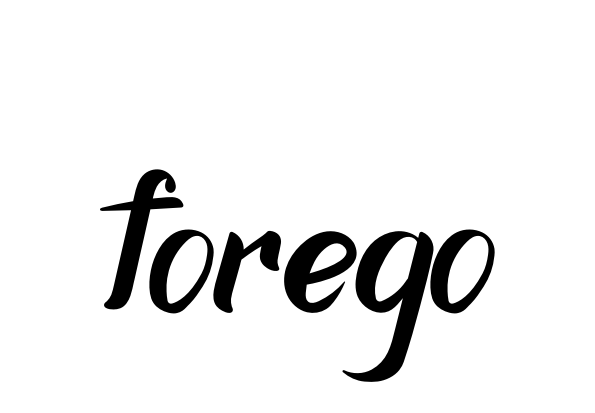 Forego signature
