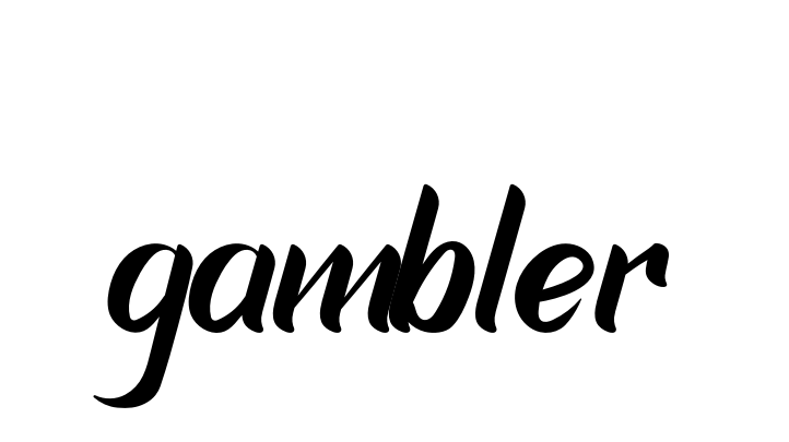 Gambler signature