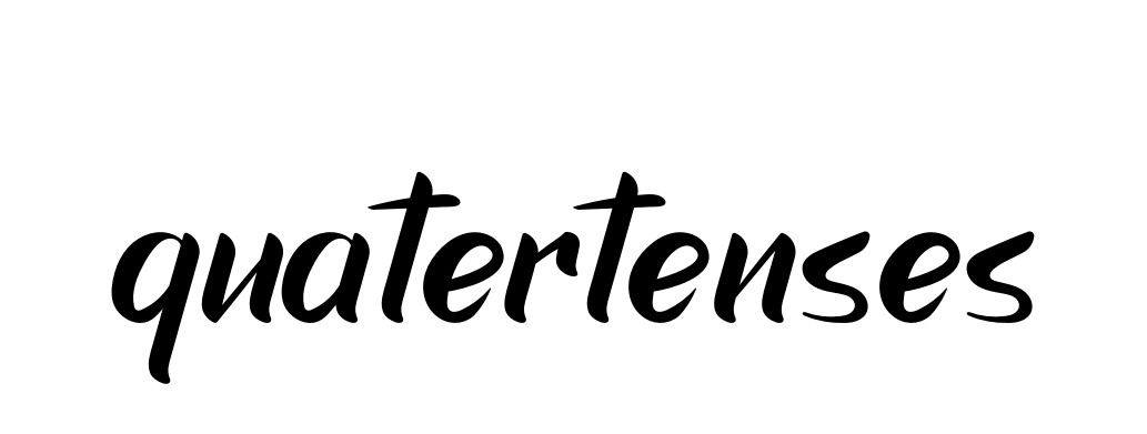 Quatertenses signature
