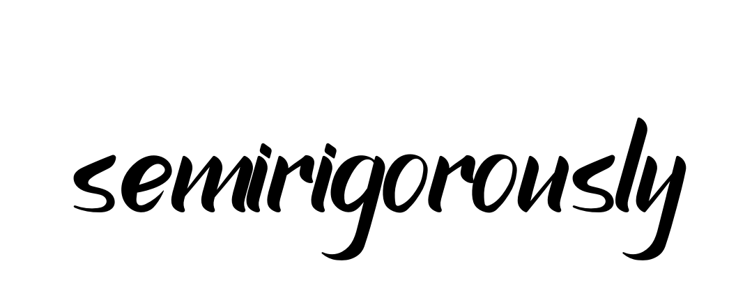 Semirigorously signature