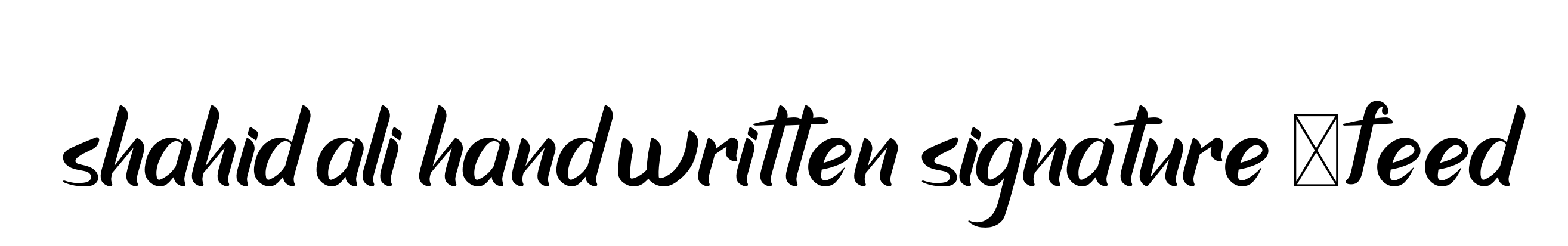 Shahid-ali-hand-written-signature-2feed signature