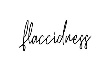 Flaccidness signature
