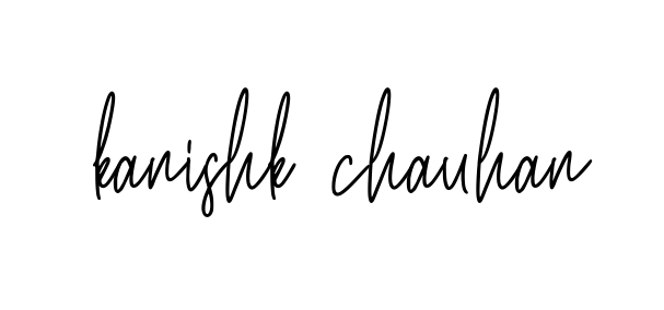 Kanishk-chauhan signature
