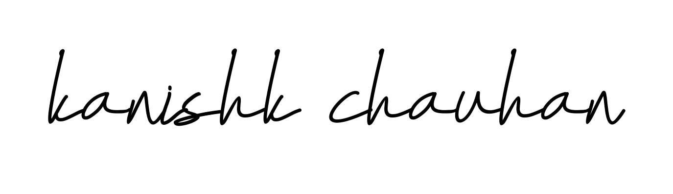 Kanishk-chauhan signature