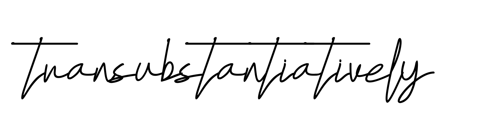 Transubstantiatively signature
