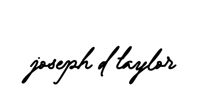 Handwritten Signature for Joseph-d-taylor - Style 138 Online