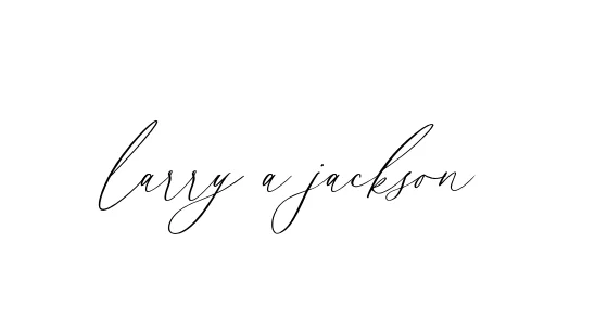 Handwritten Signature for Larry-a-jackson - Style 134 Online