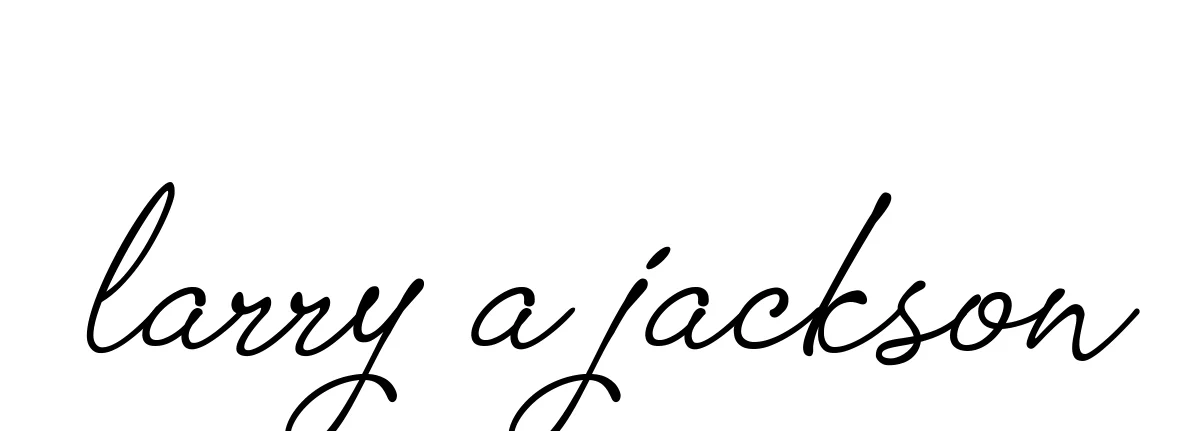Handwritten Signature for Larry-a-jackson - Style 151 Online