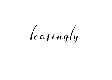 Handwritten Signature for Loafingly - Style 132 Online