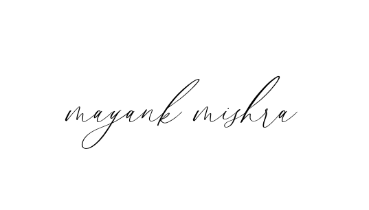 Mayank-mishra signature