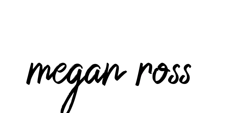 Handwritten Signature for Megan-ross - Style 149 Online