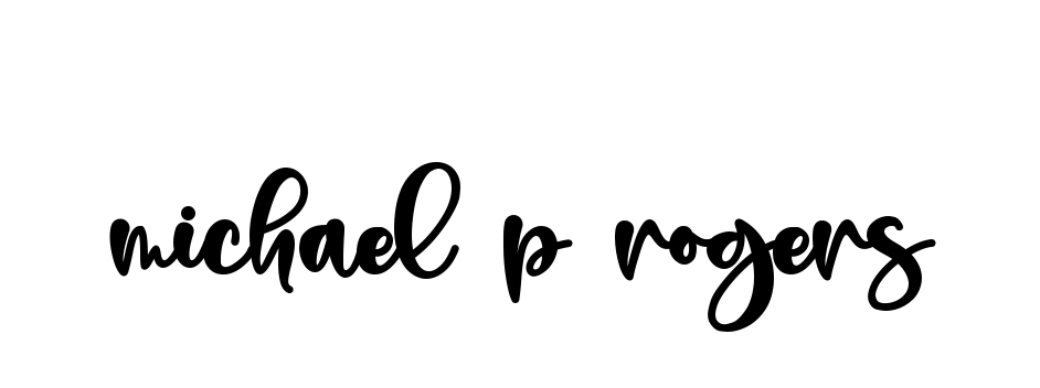 Handwritten Signature for Michael-p-rogers - Style 136 Online