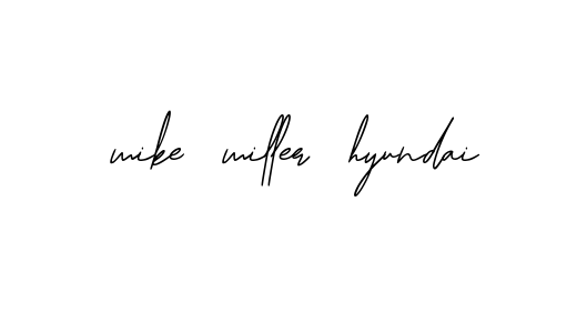 Mike-miller-hyundai signature