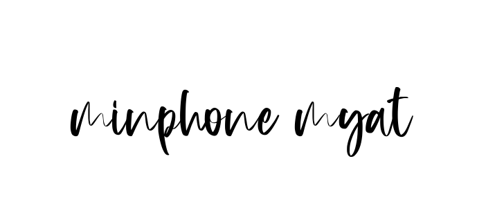 Minphone-myat signature