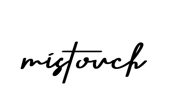 Handwritten Signature for Mistouch - Style 135 Online