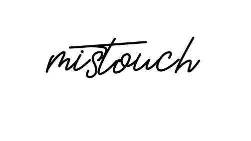 Handwritten Signature for Mistouch - Style 150 Online