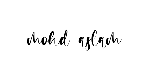 Mohd-aslam signature