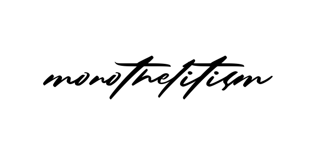 Monothelitism signature