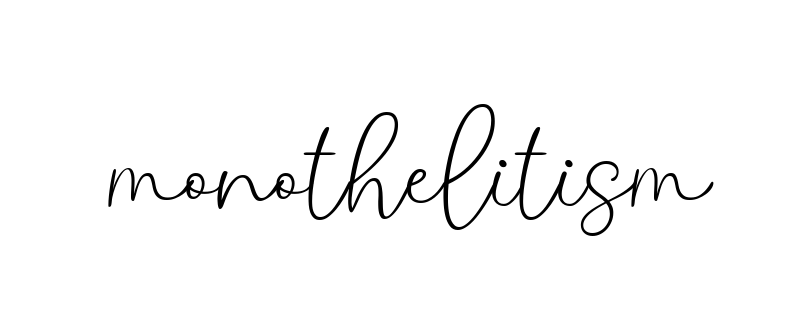 Monothelitism signature