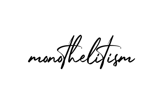 Monothelitism signature